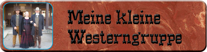 Meine kleine Westerngruppe