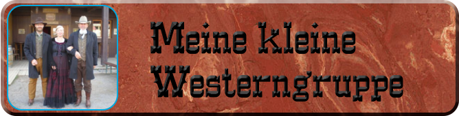 Meine kleine Westerngruppe