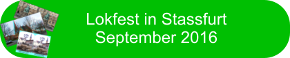 Lokfest in Stassfurt September 2016